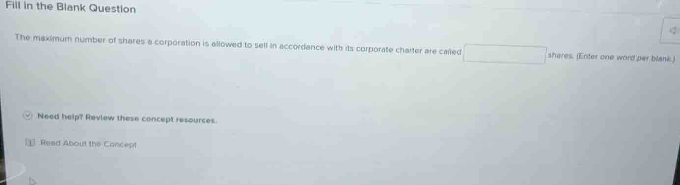 fill in the blank question the maximum number of shares a corporation i…