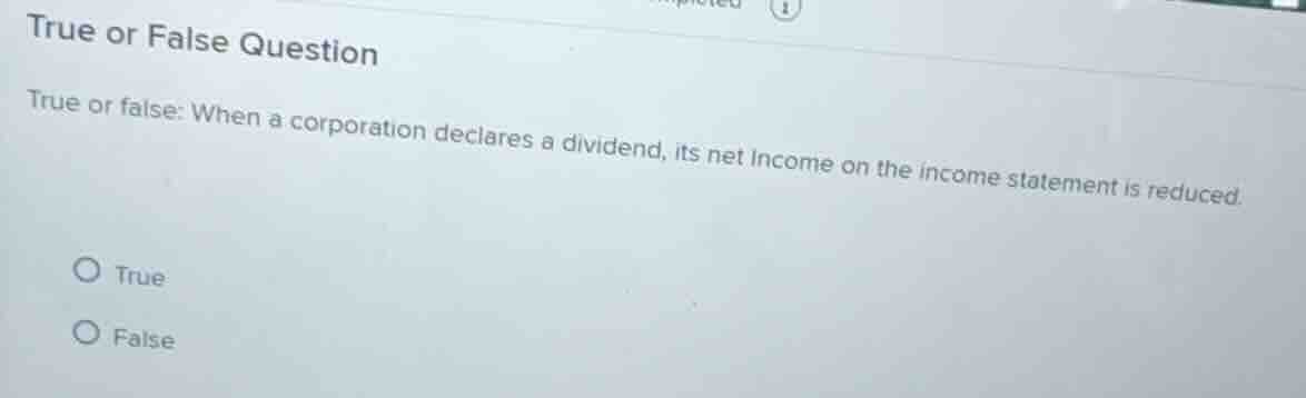 true or false question true or false: when a corporation declares a div…