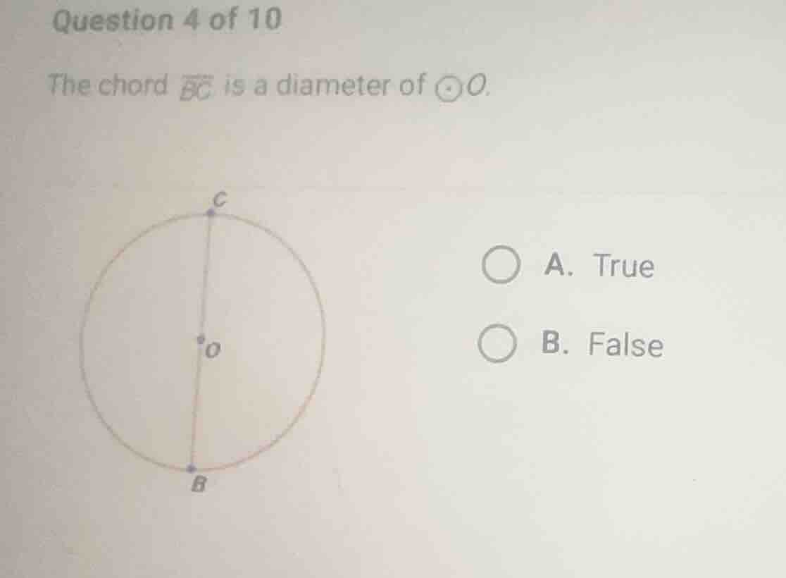 question 4 of 10 the chord \\(\\overline{bc}\\) is a diameter of \\(\\o…