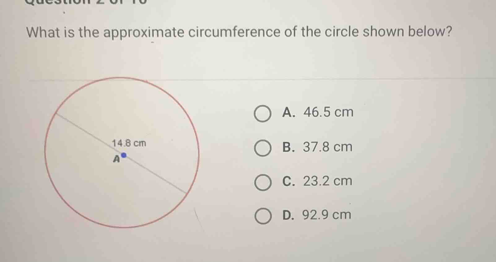 question 2 of 10 what is the approximate circumference of the circle sh…