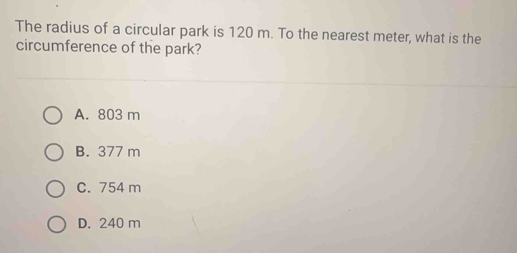 the radius of a circular park is 120 m. to the nearest meter, what is t…