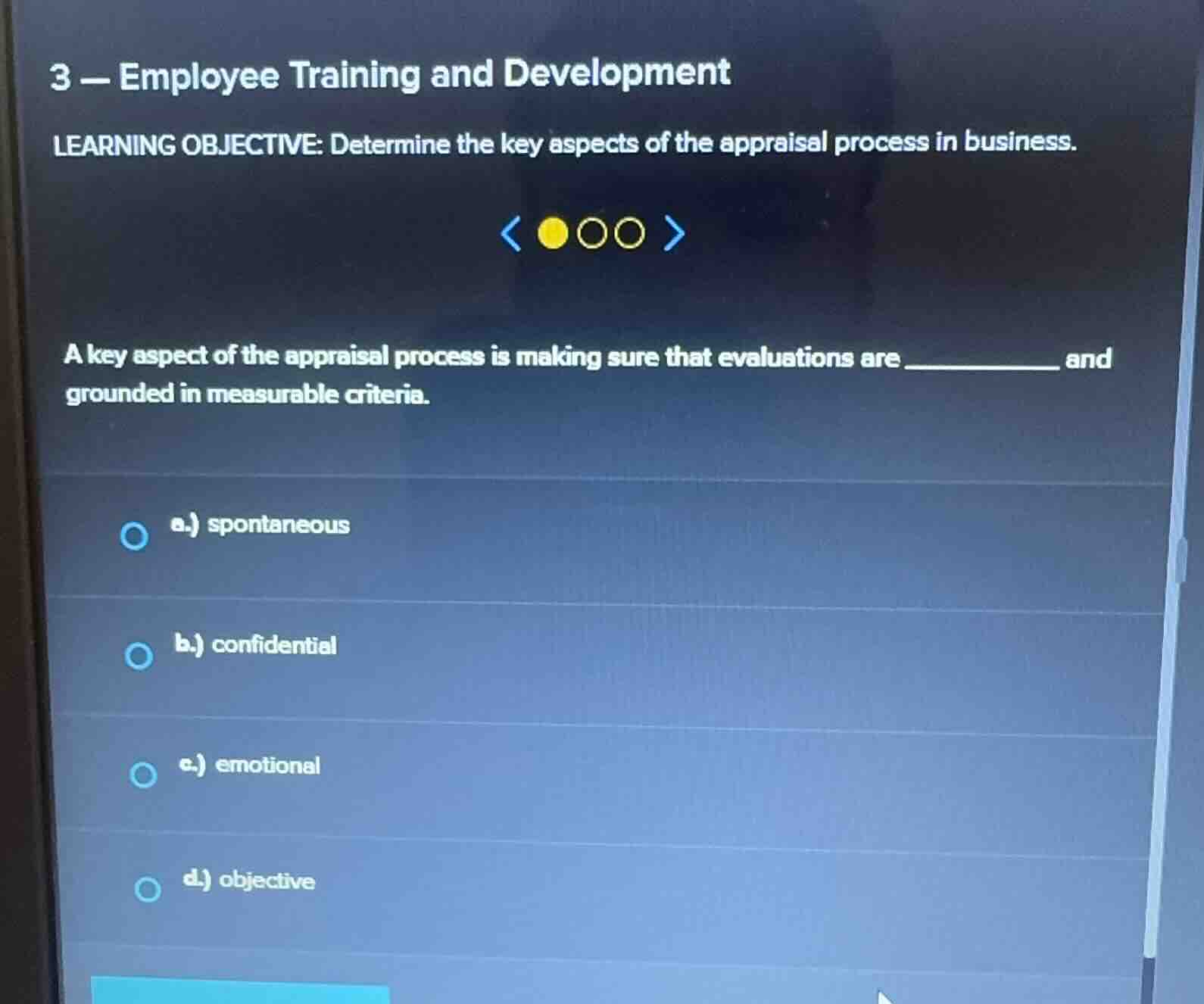 3 - employee training and development learning objective: determine the…
