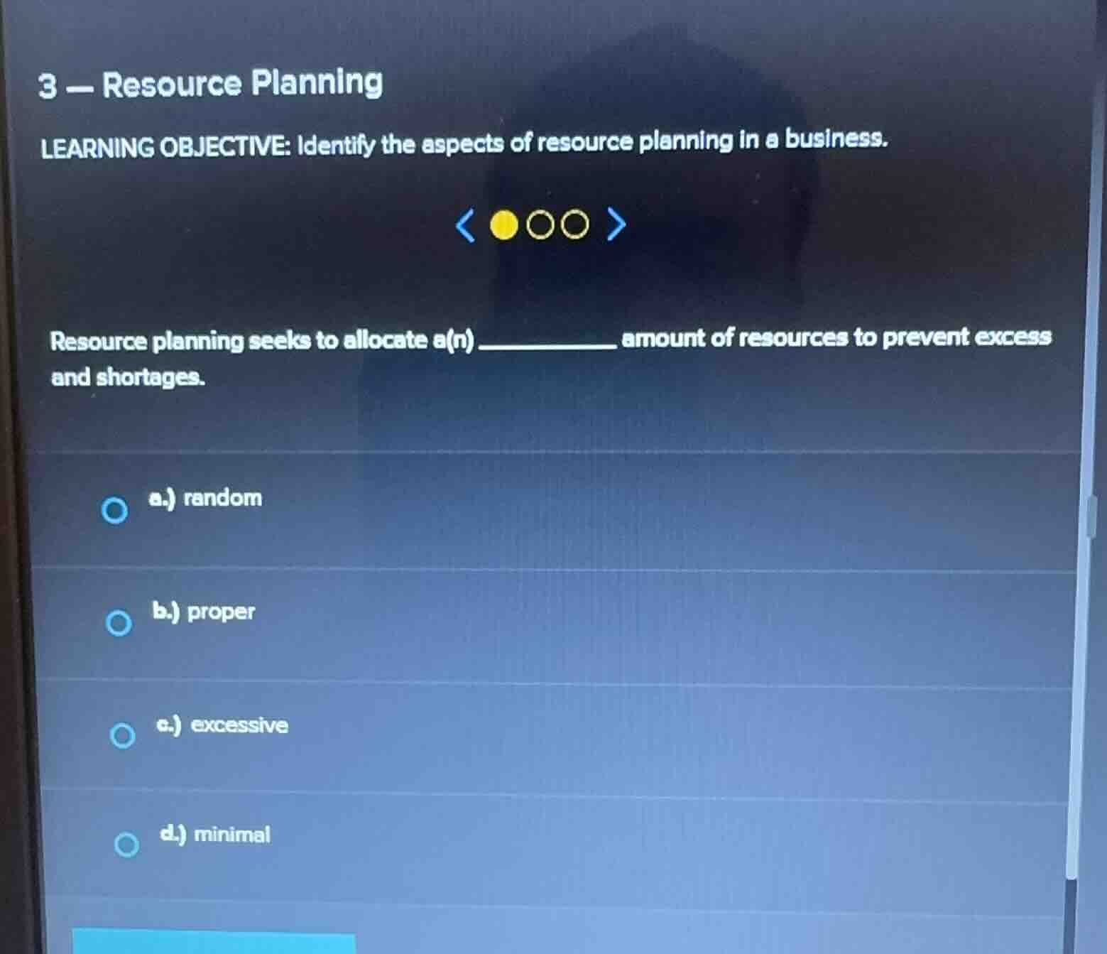 3 - resource planning learning objective: identify the aspects of resou…