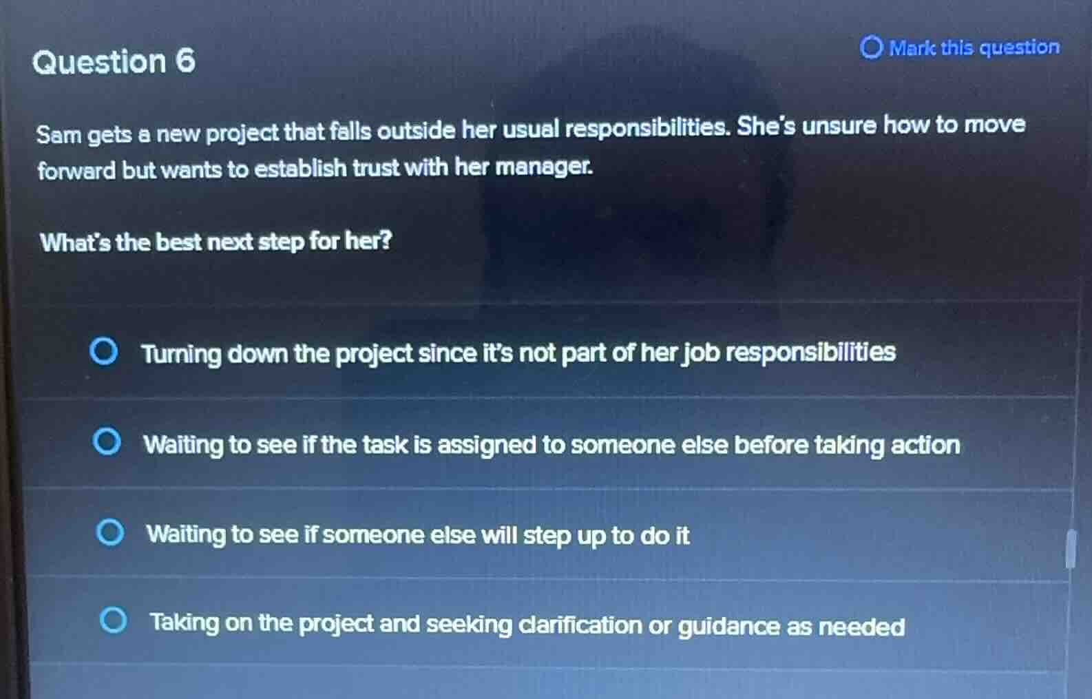 question 6 sam gets a new project that falls outside her usual responsi…