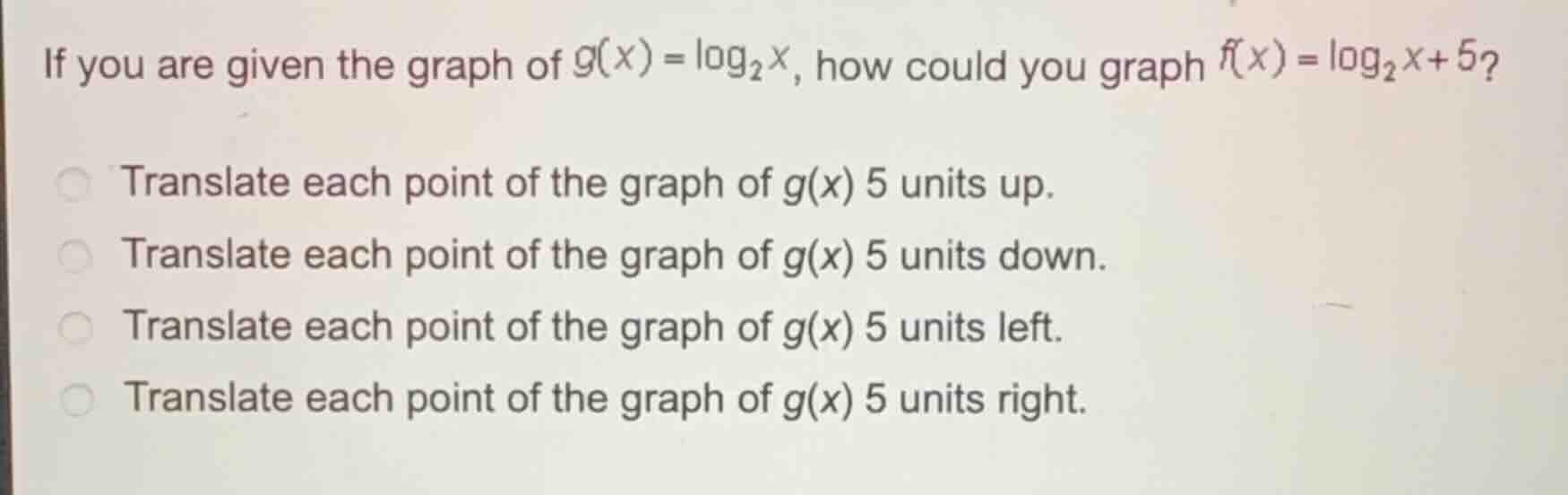 if you are given the graph of (g(x) = log_2 x), how could you graph (f(…
