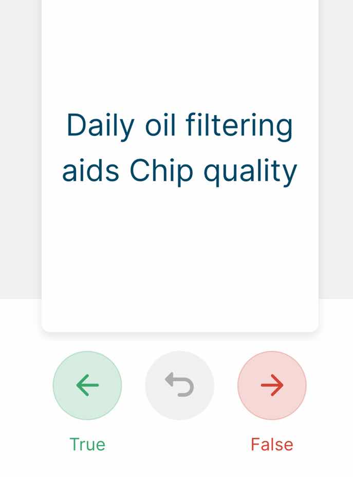 daily oil filtering aids chip quality true false
