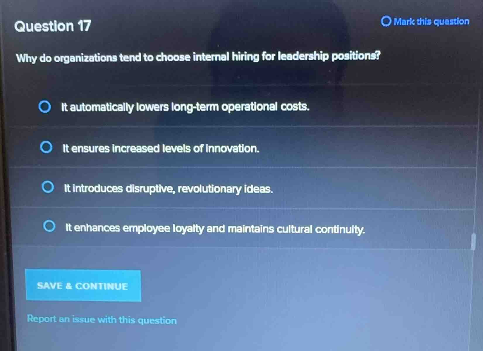 question 17 why do organizations tend to choose internal hiring for lea…