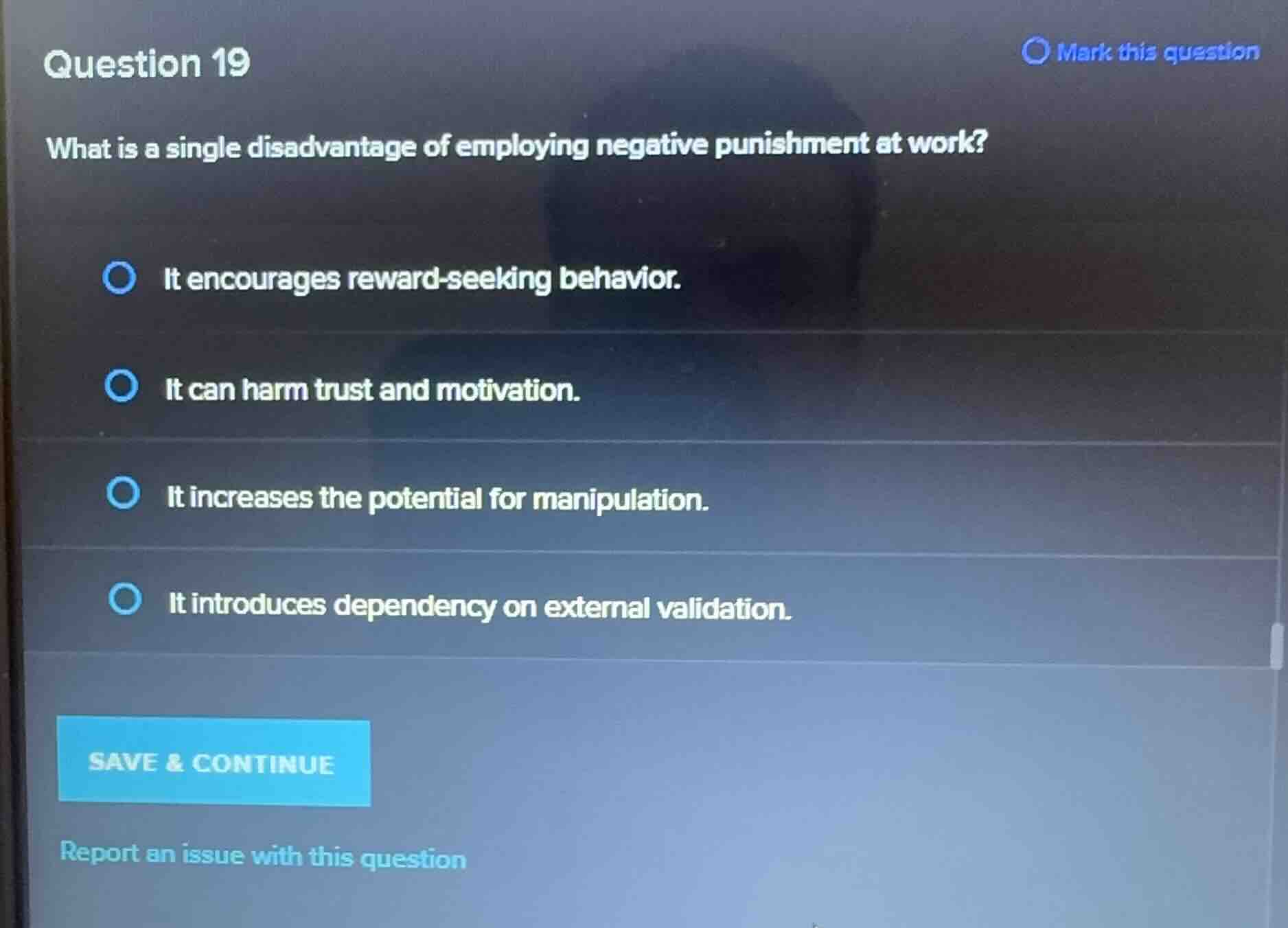 question 19 what is a single disadvantage of employing negative punishm…