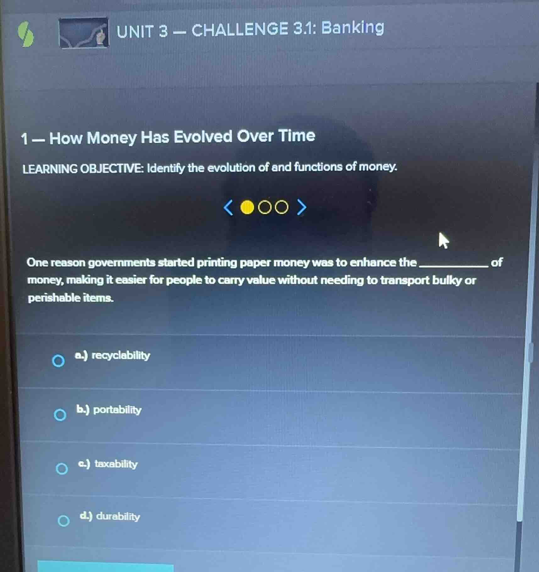 unit 3 — challenge 3.1: banking 1 — how money has evolved over time lea…