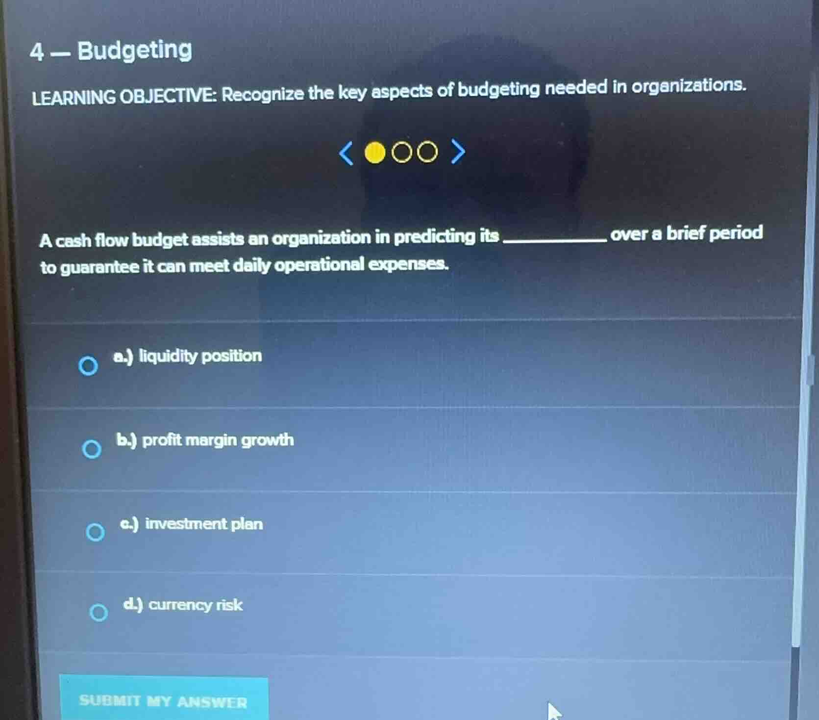 4 - budgeting learning objective: recognize the key aspects of budgetin…