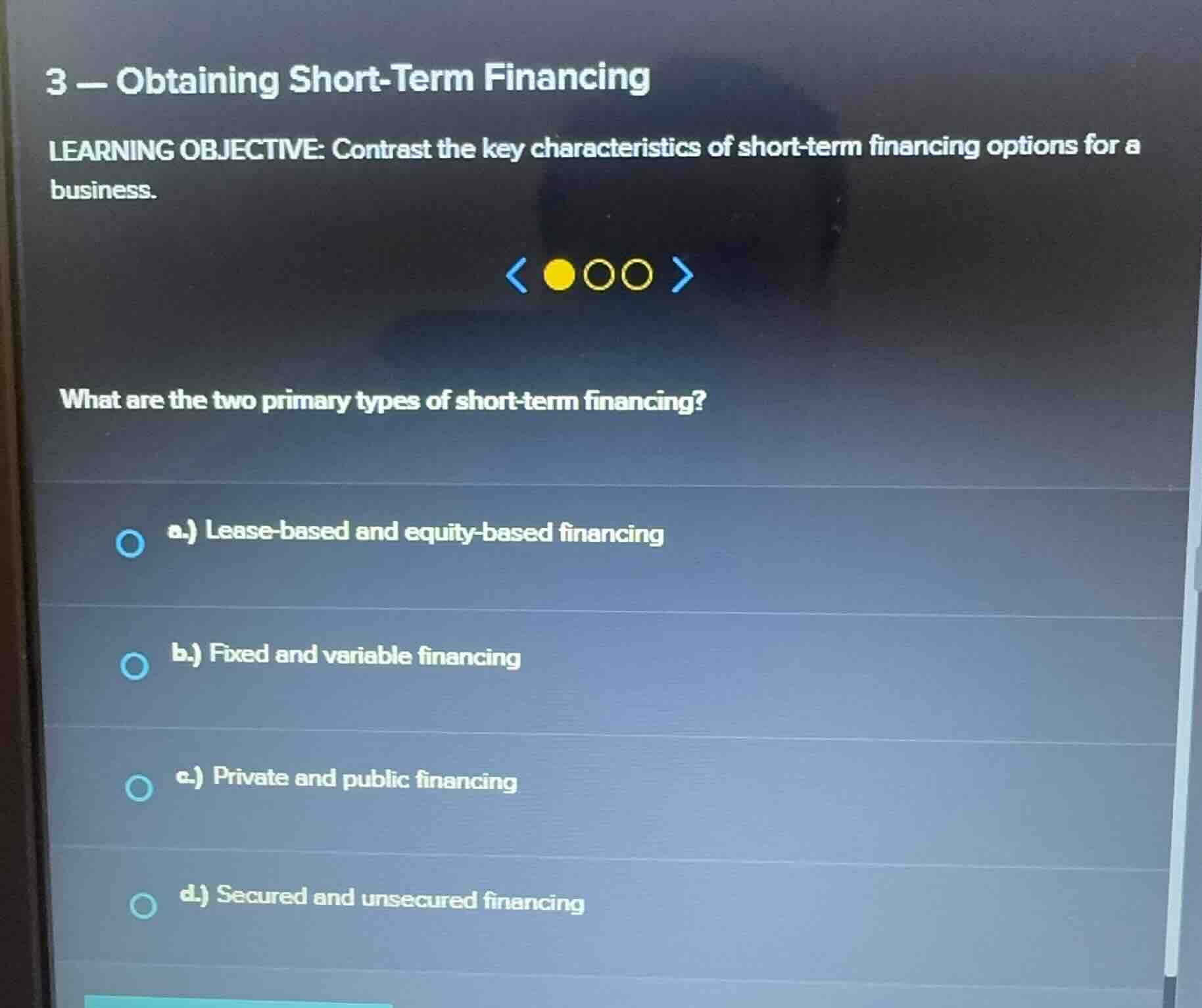 3 - obtaining short-term financing learning objective: contrast the key…