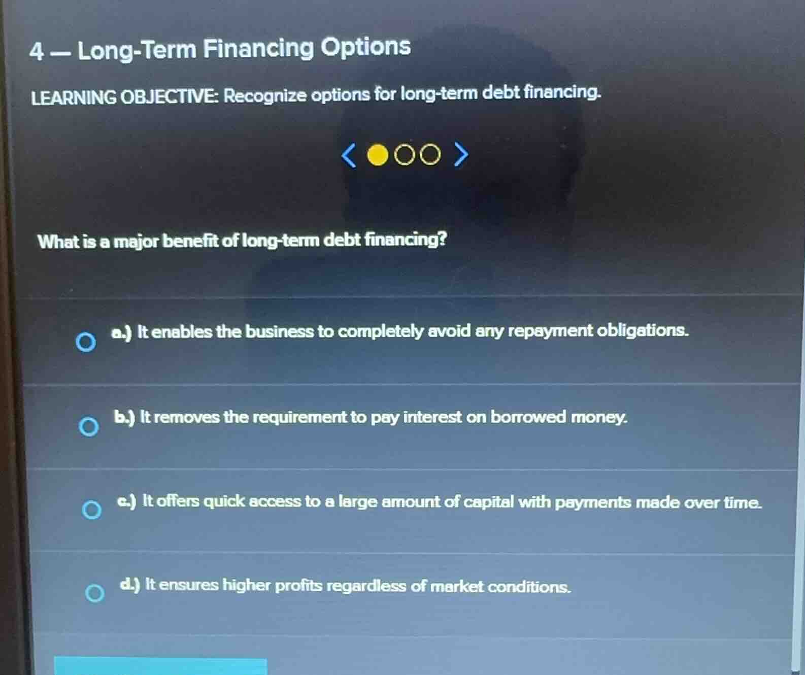 4 - long-term financing options learning objective: recognize options f…