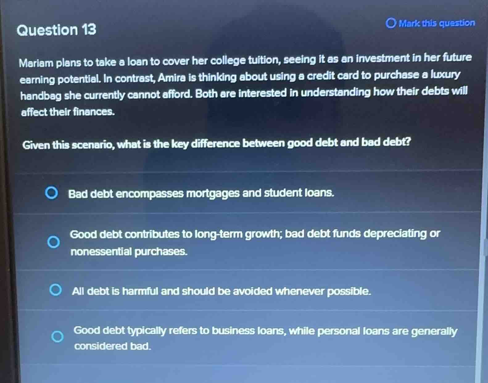 question 13 mariam plans to take a loan to cover her college tuition, s…