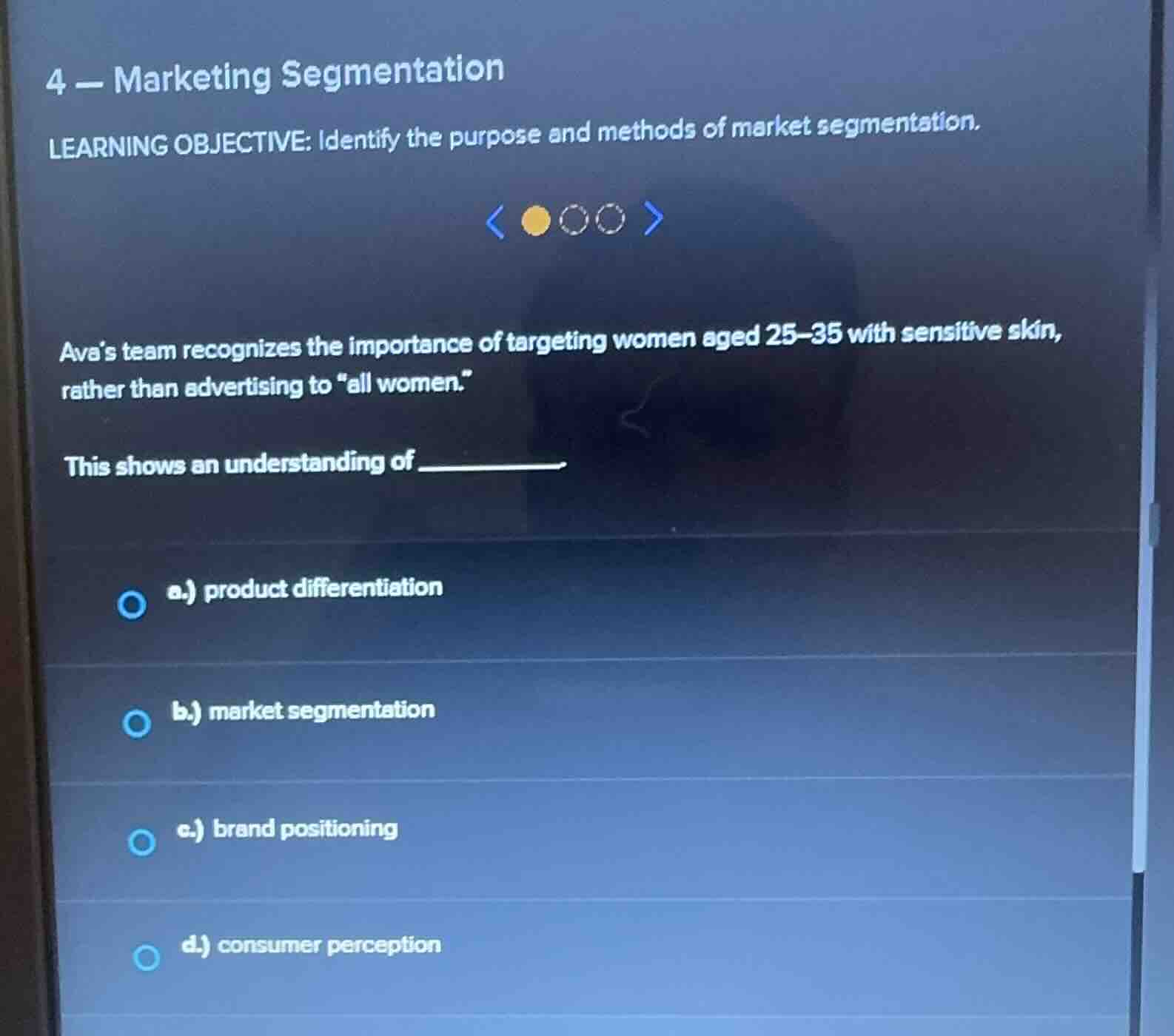 4 - marketing segmentation learning objective: identify the purpose and…