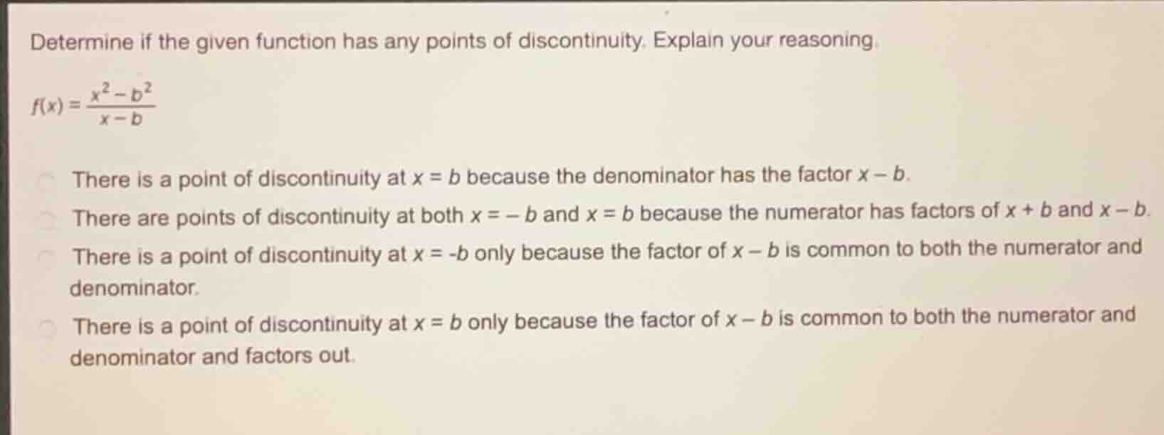 determine if the given function has any points of discontinuity. explai…