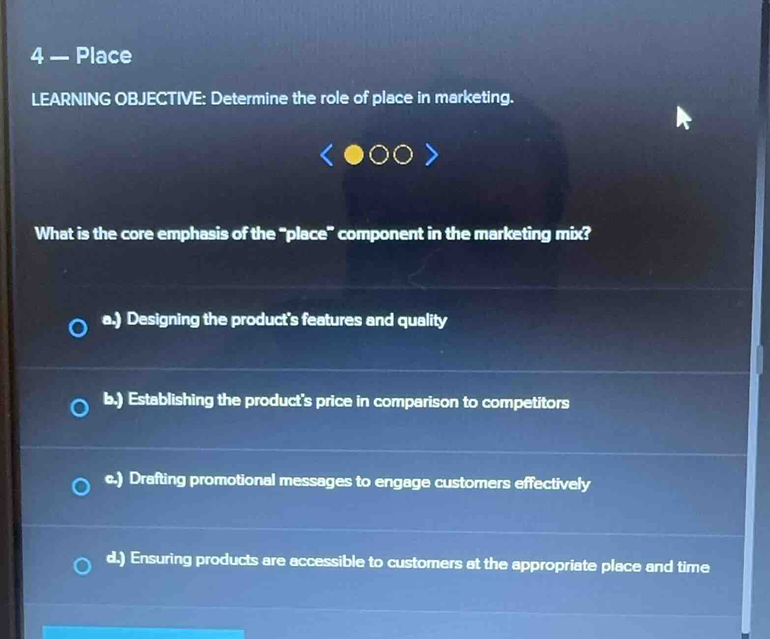 4 - place learning objective: determine the role of place in marketing.…