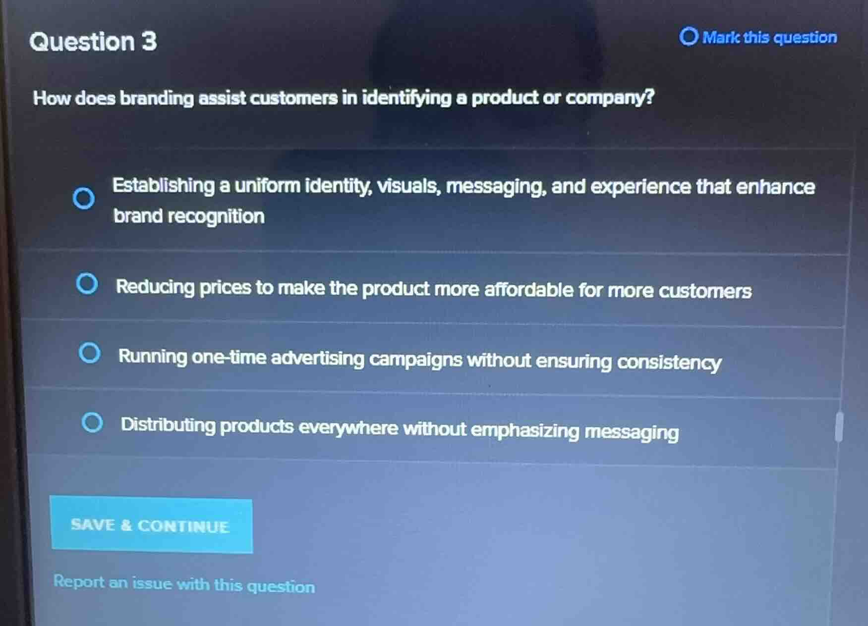 question 3 how does branding assist customers in identifying a product …