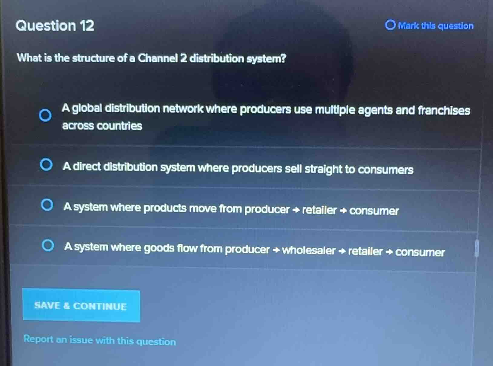 question 12 what is the structure of a channel 2 distribution system? a…