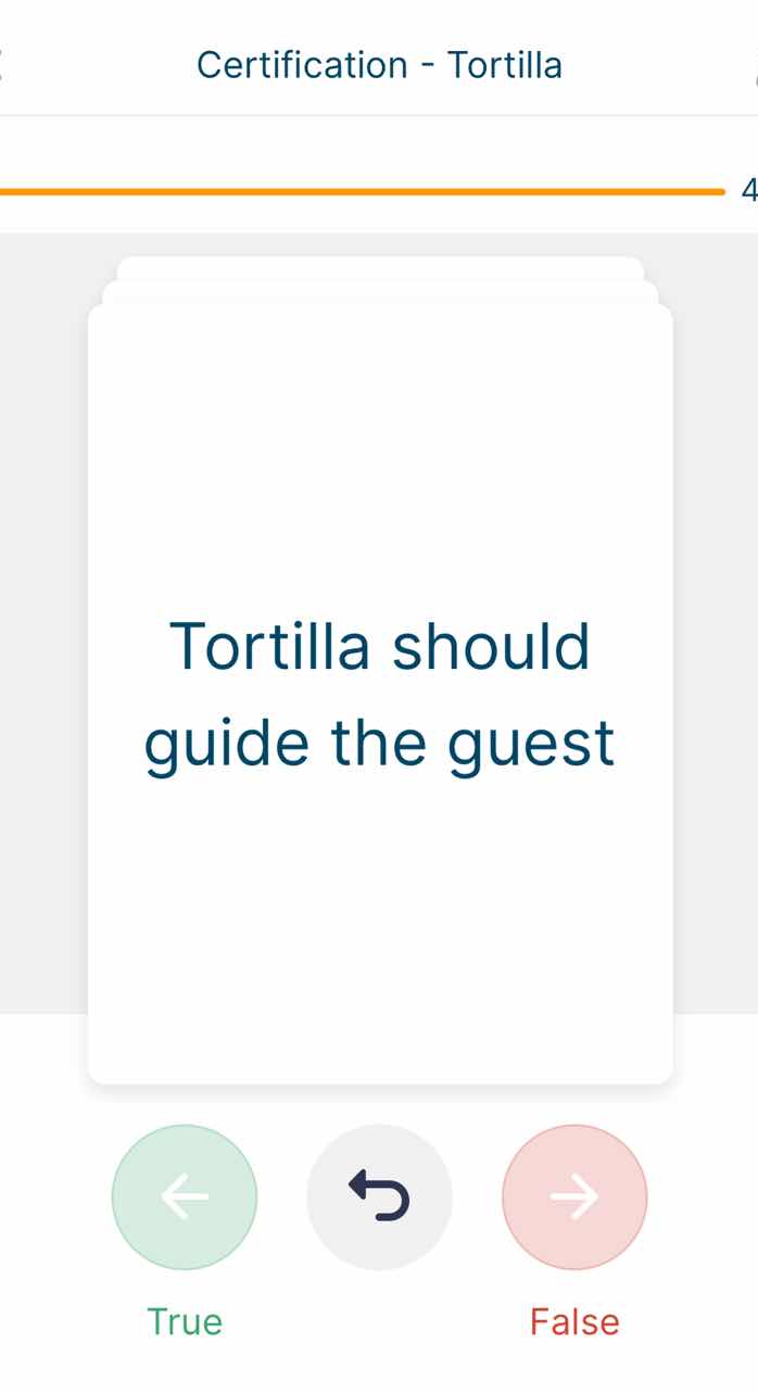 certification - tortilla tortilla should guide the guest true false