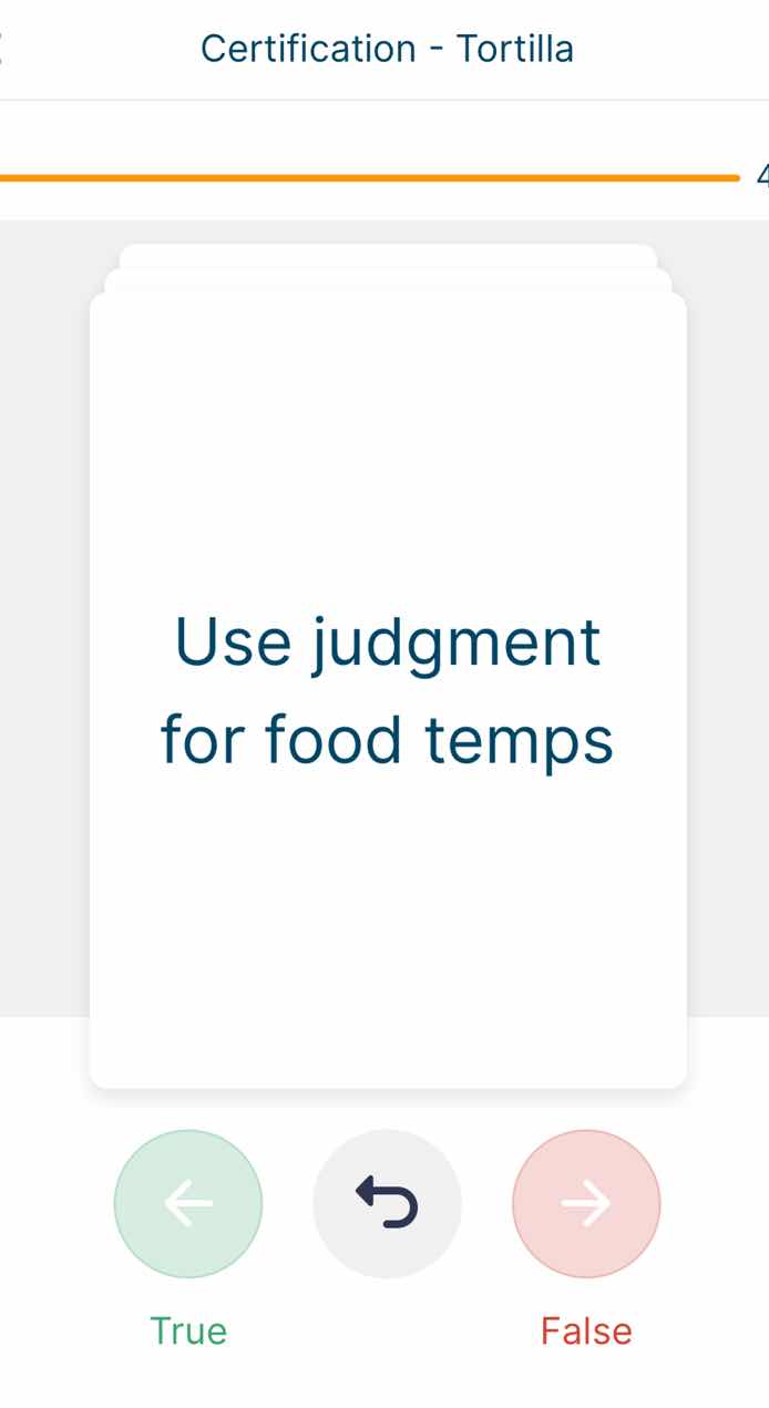certification - tortilla use judgment for food temps true false