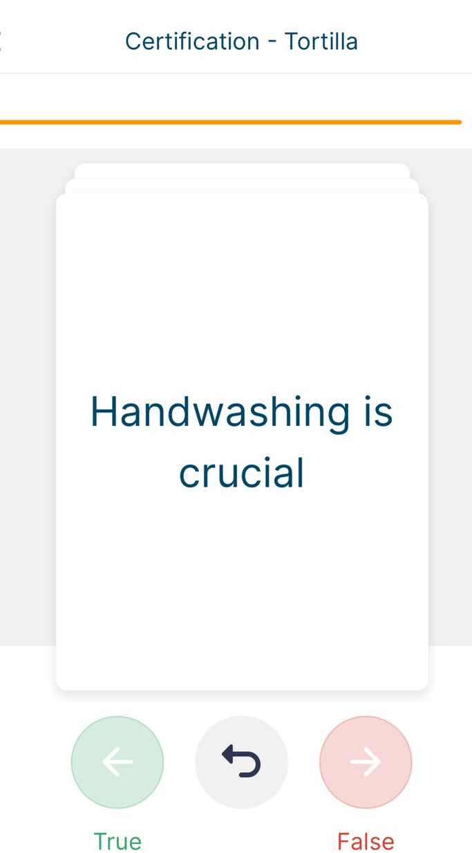 certification - tortilla handwashing is crucial true false