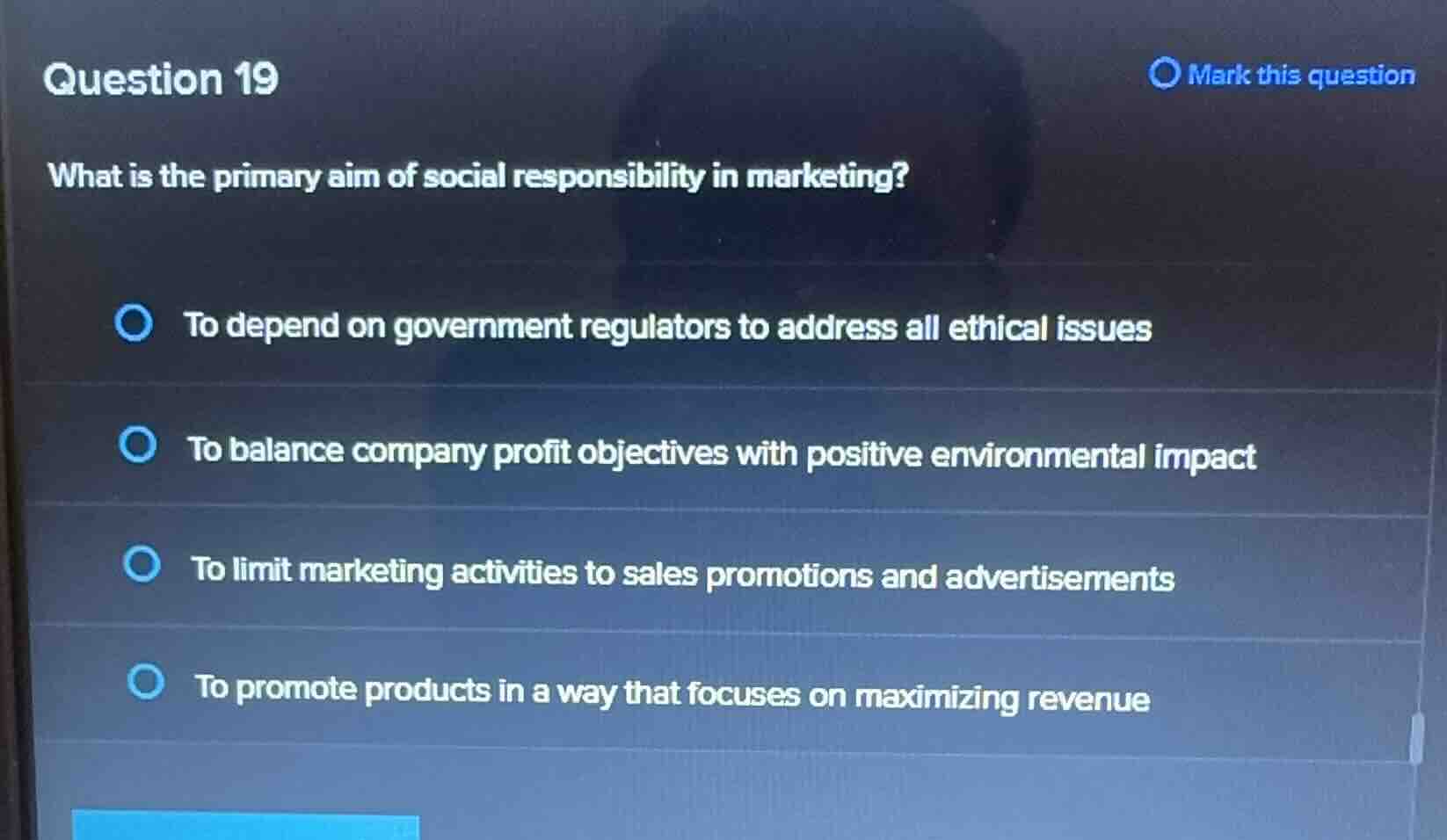 question 19 what is the primary aim of social responsibility in marketi…