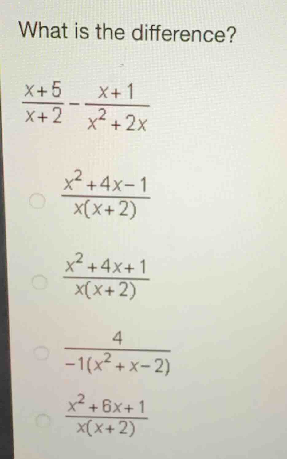 what is the difference? \\(\\frac{x+5}{x+2} - \\frac{x+1}{x^2+2x}\\) \\…