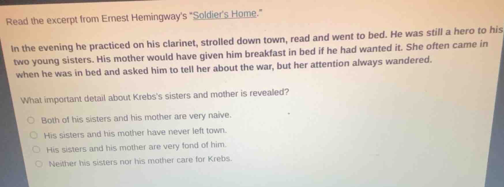 read the excerpt from ernest hemingways \soldiers home.\ in the evening…