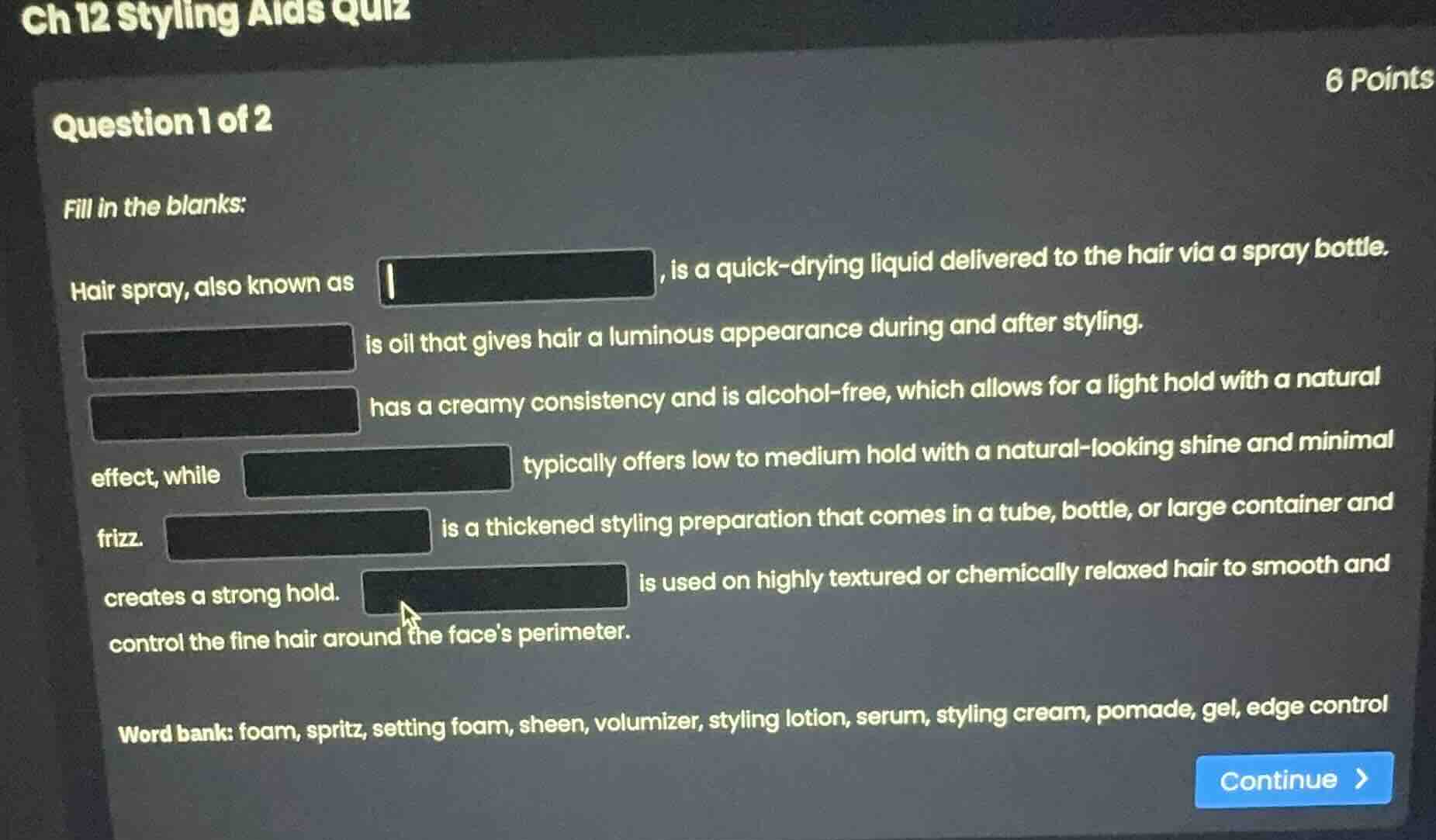 ch 12 styling aids quiz 6 points question 1 of 2 fill in the blanks: ha…