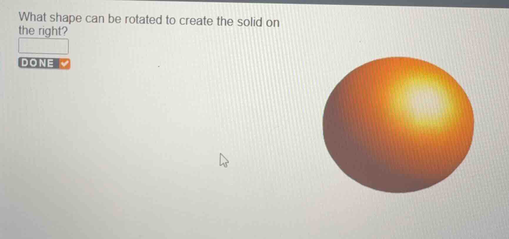 what shape can be rotated to create the solid on the right?