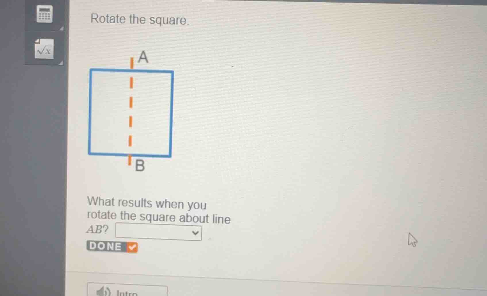 rotate the square. what results when you rotate the square about line a…