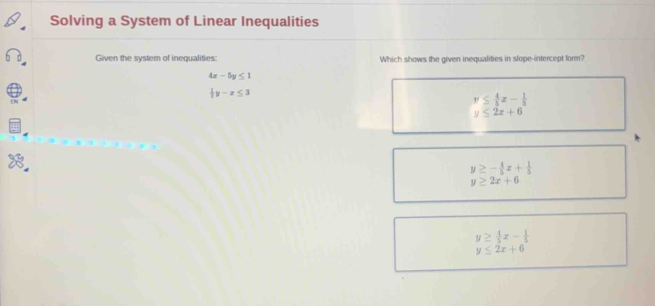 solving a system of linear inequalities given the system of inequalitie…