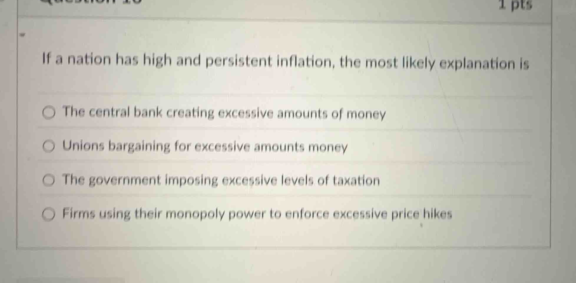 if a nation has high and persistent inflation, the most likely explanat…