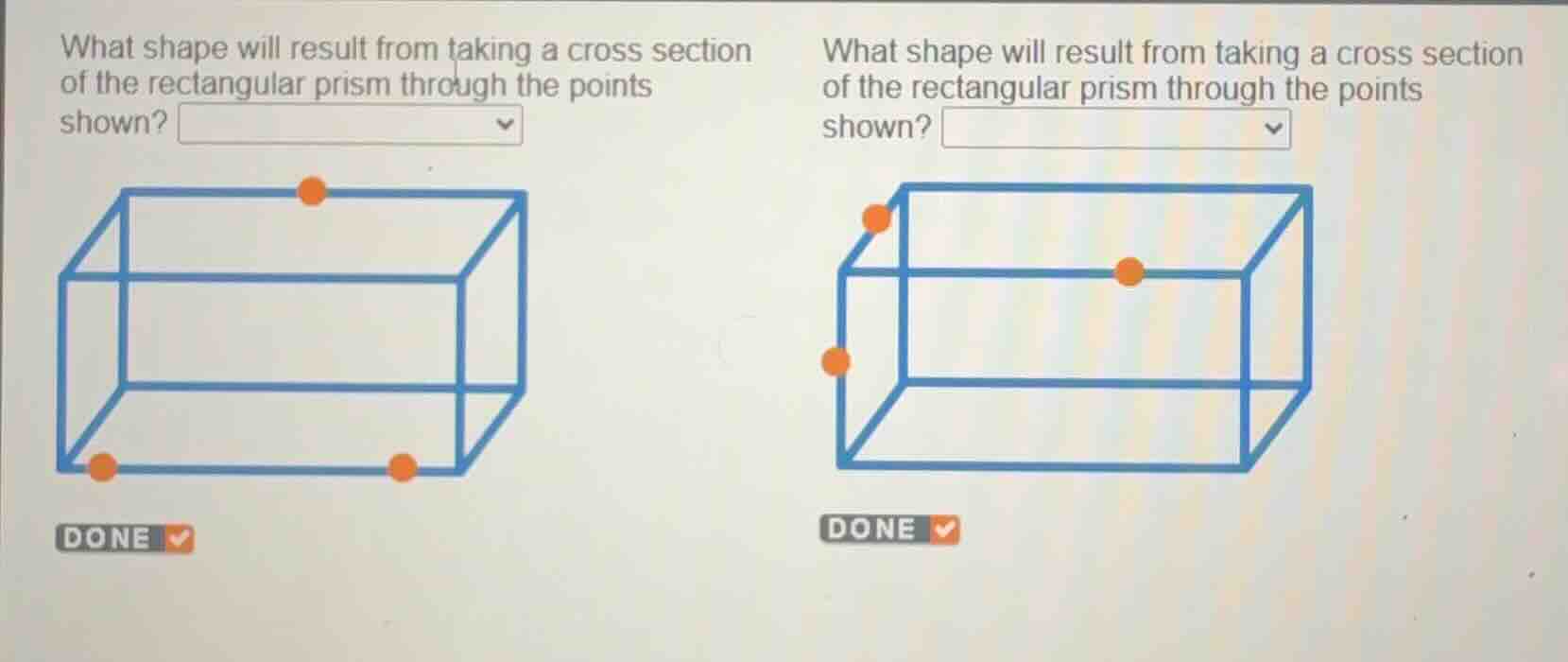what shape will result from taking a cross section of the rectangular p…