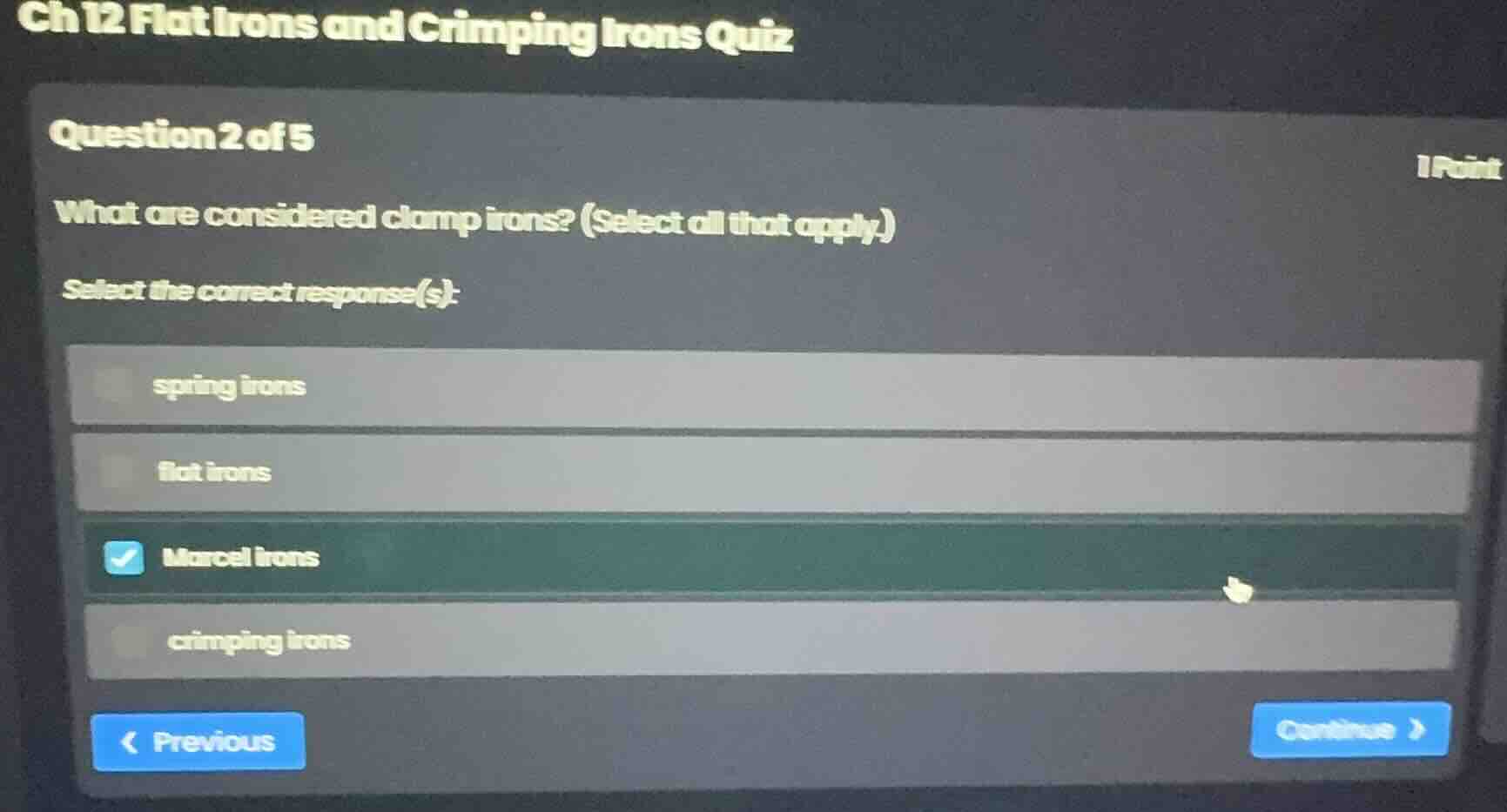 ch 12 flat irons and crimping irons quiz question 2 of 5 what are consi…