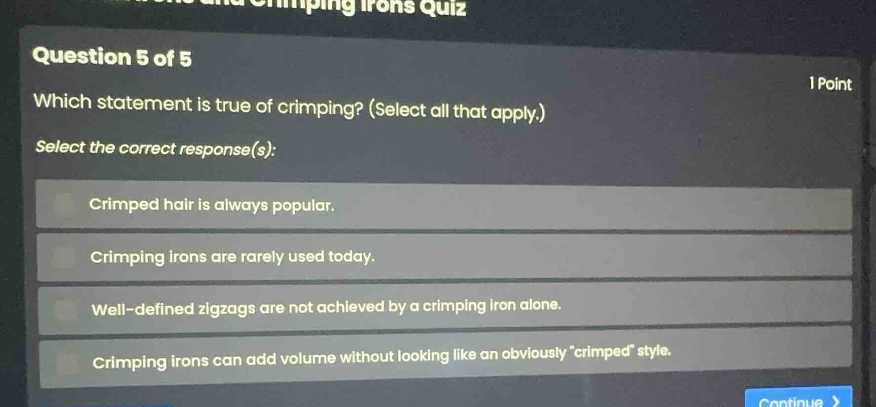 question 5 of 5 which statement is true of crimping? (select all that a…
