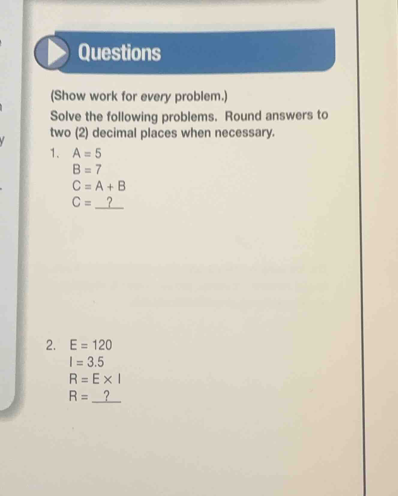 questions (show work for every problem.) solve the following problems. …