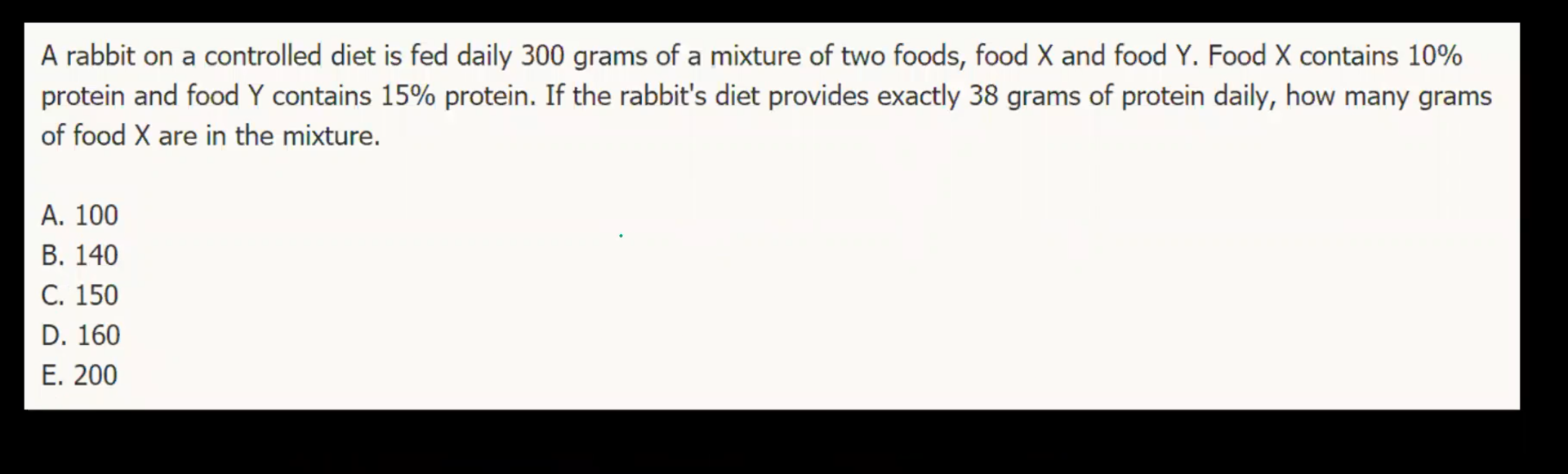 a rabbit on a controlled diet is fed daily 300 grams of a mixture of tw…
