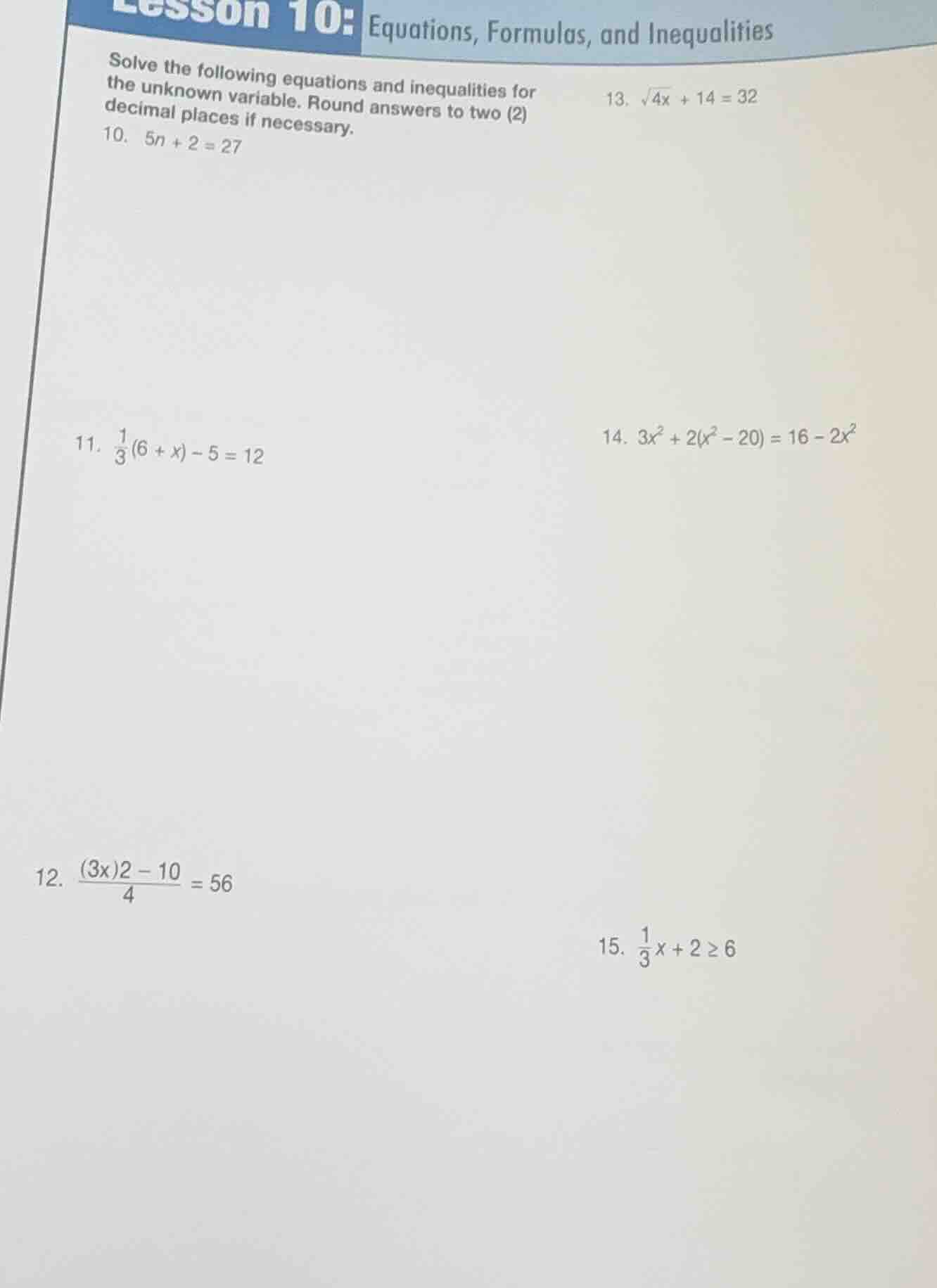 lesson 10: equations, formulas, and inequalities solve the following eq…