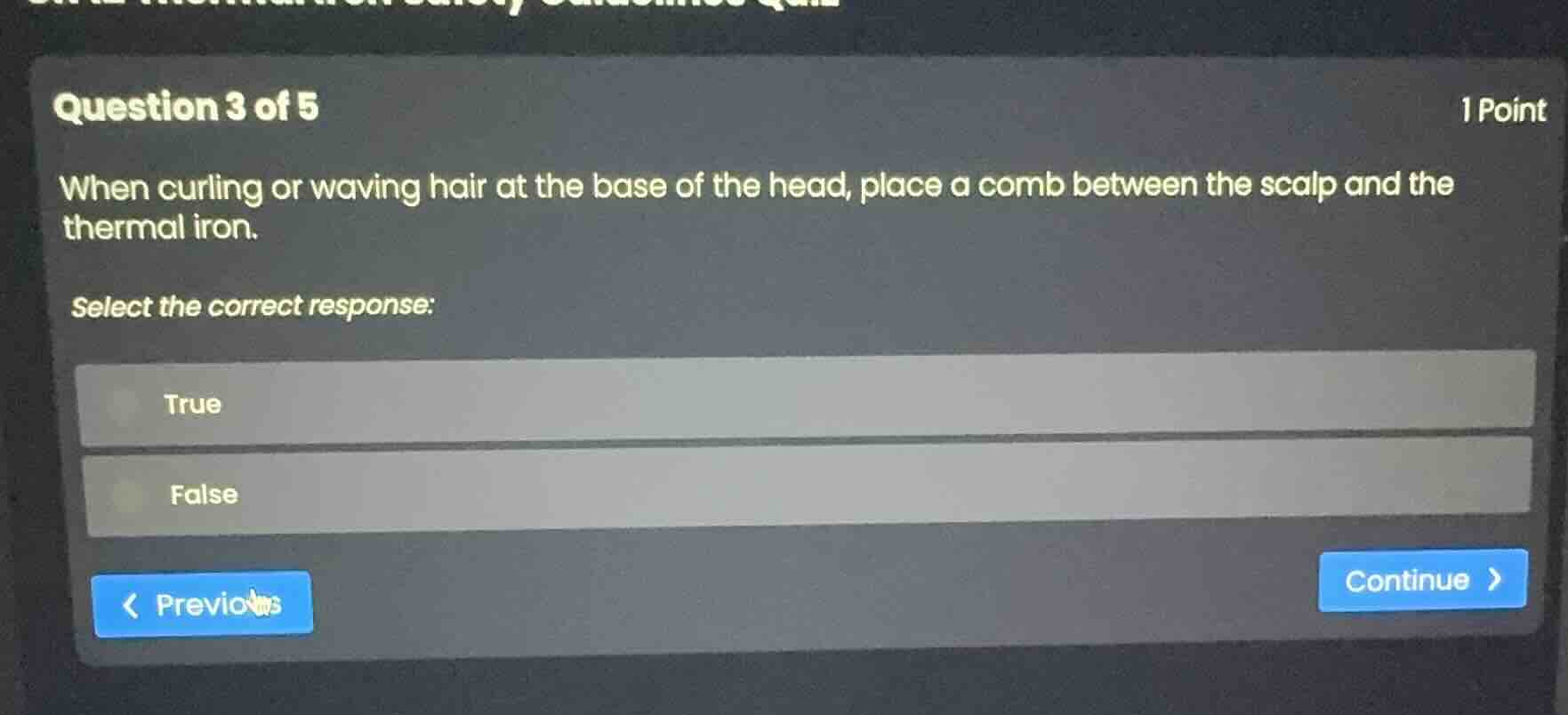 question 3 of 5 1 point when curling or waving hair at the base of the …