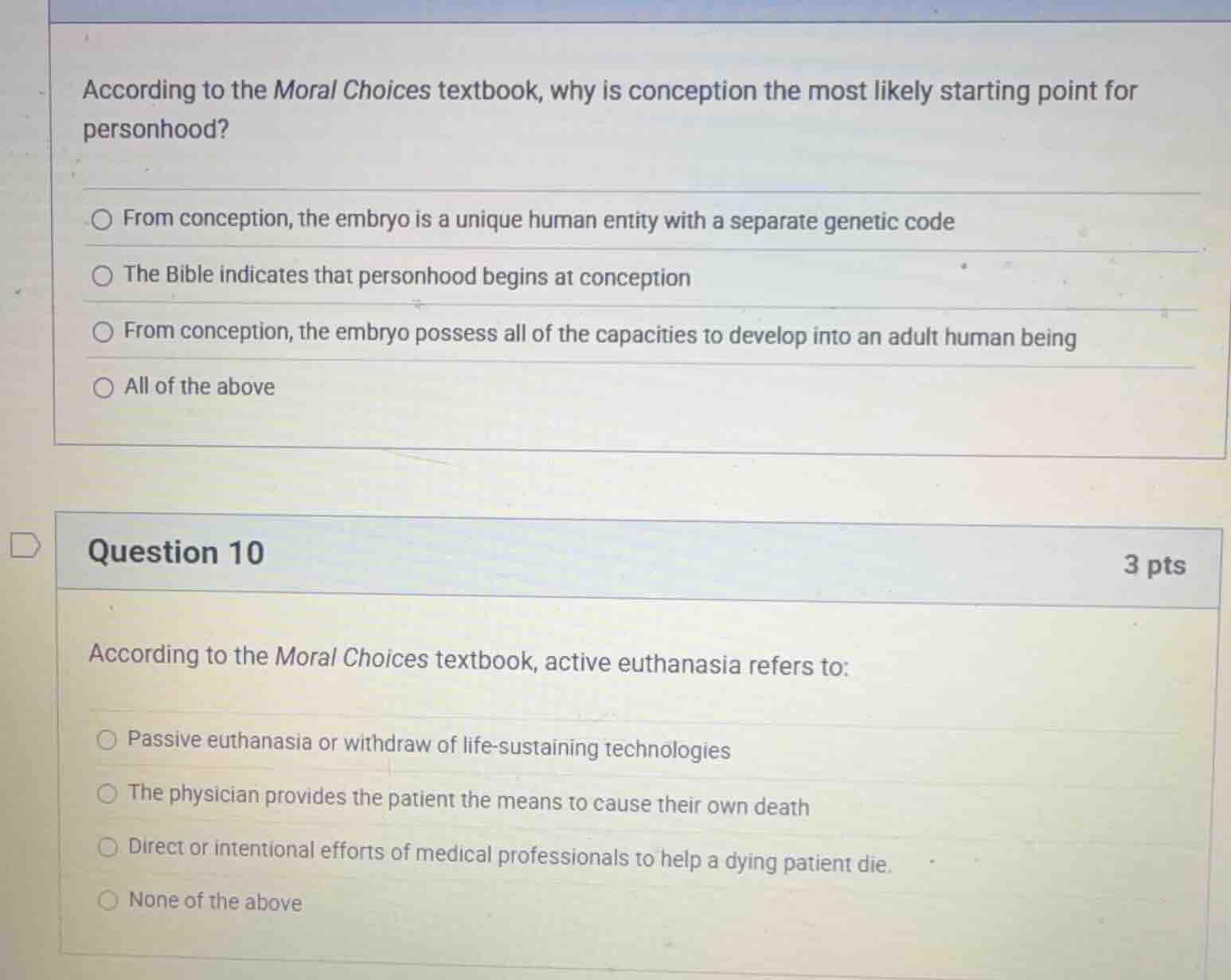 according to the moral choices textbook, why is conception the most lik…