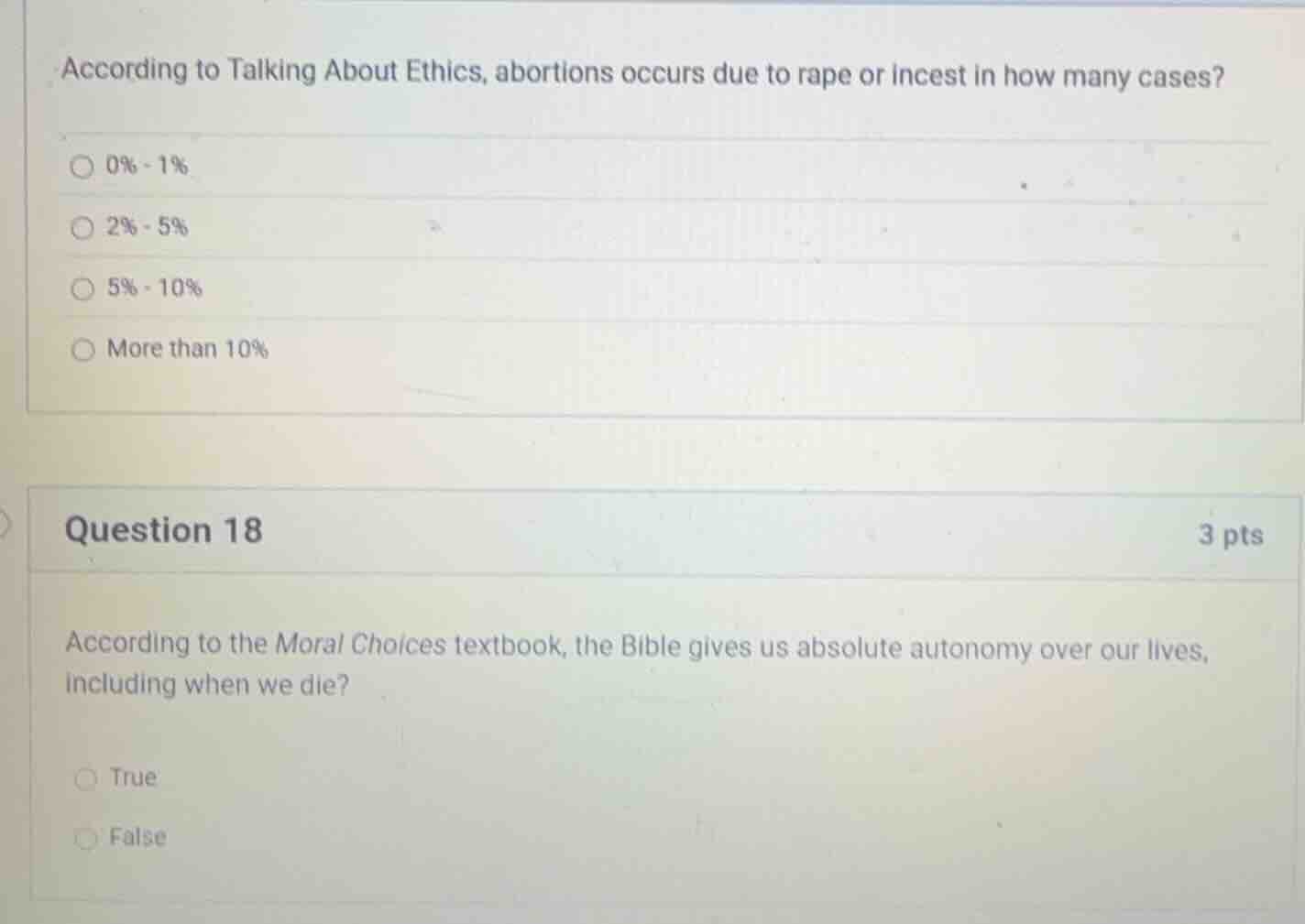 according to talking about ethics, abortions occurs due to rape or ince…