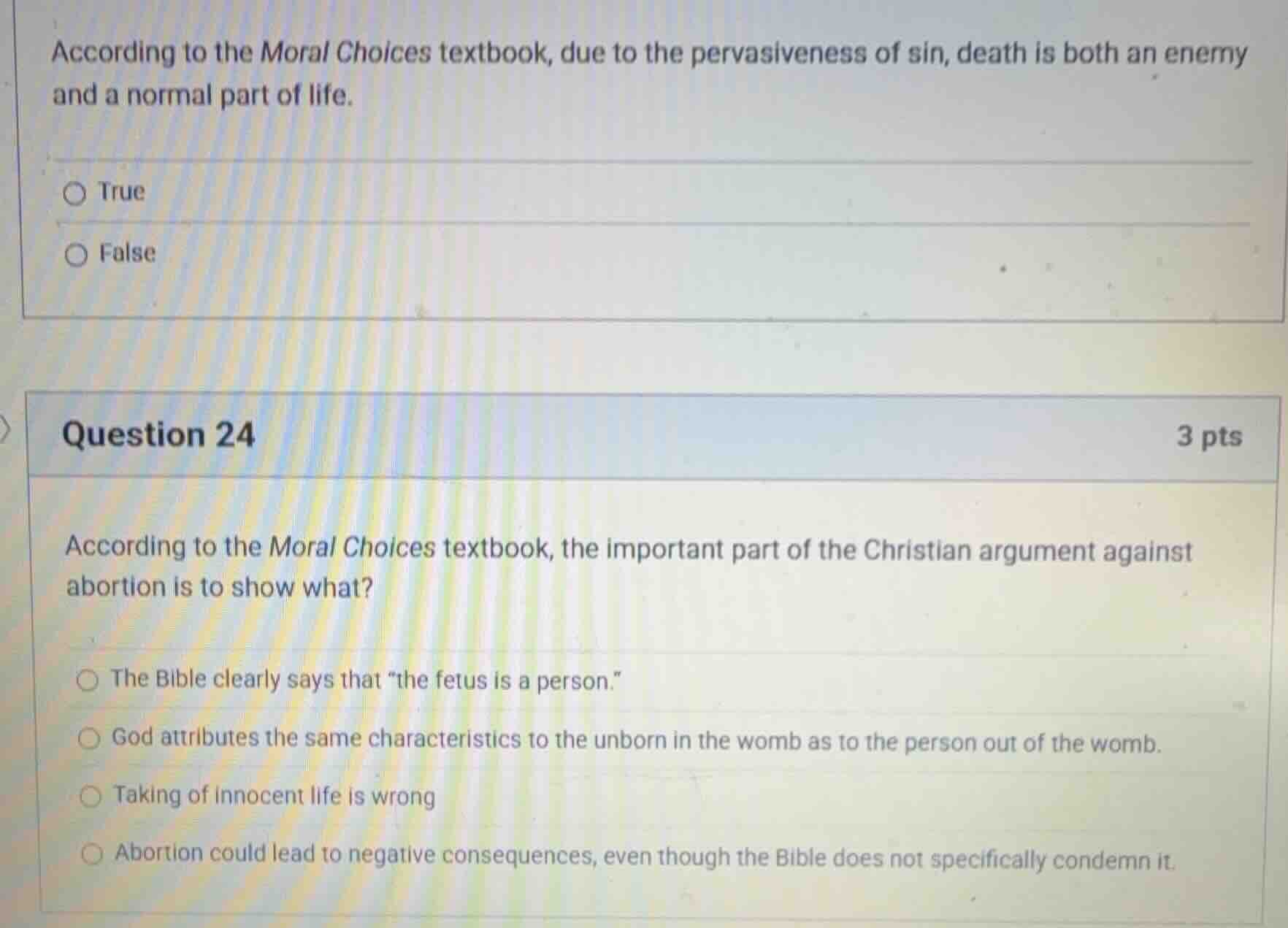according to the moral choices textbook, due to the pervasiveness of si…
