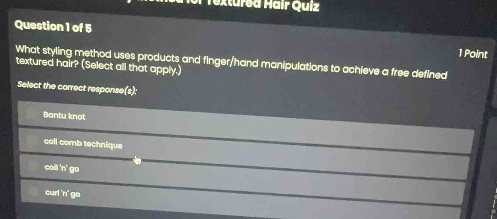 question 1 of 5 what styling method uses products and finger/hand manip…