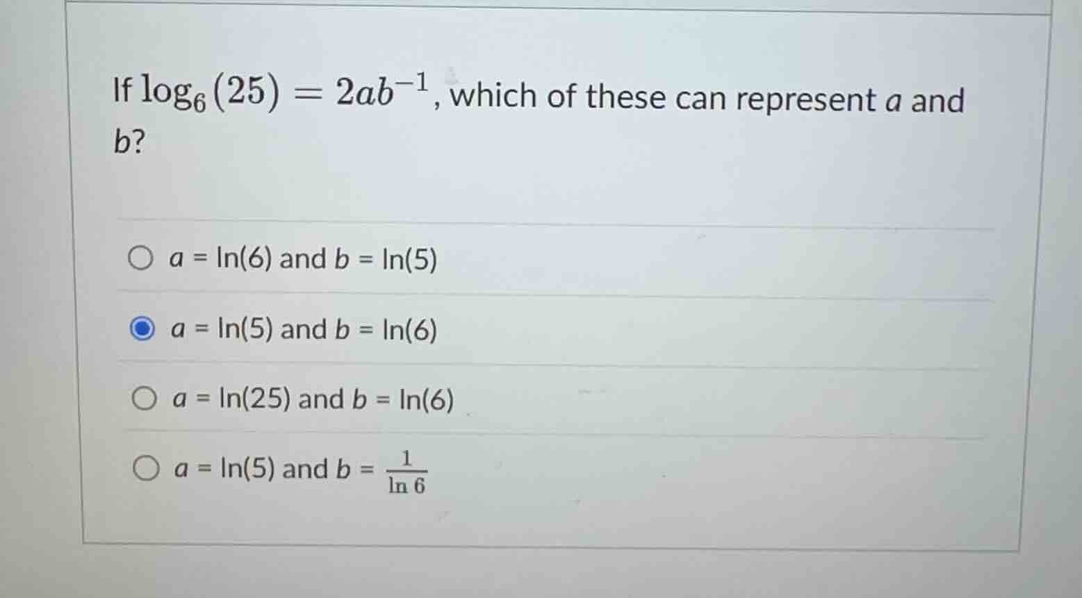 if \\(\\log_{6}(25) = 2ab^{-1}\\), which of these can represent \\(a\\)…