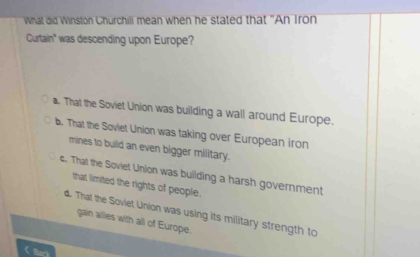 what did winston churchill mean when he stated that \an iron curtain\ w…