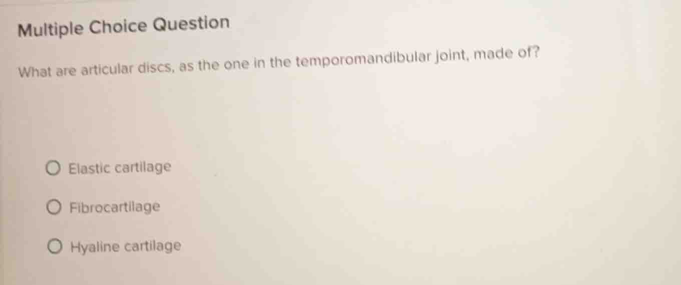 multiple choice question what are articular discs, as the one in the te…
