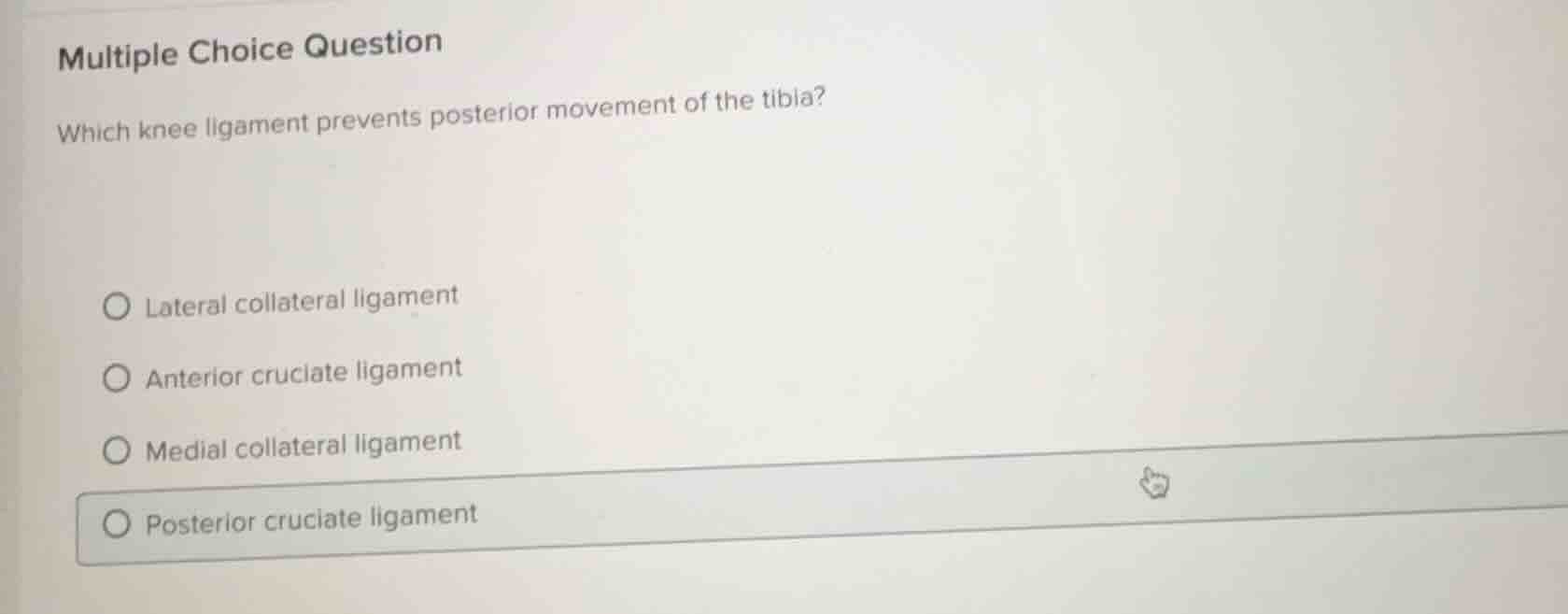 multiple choice question which knee ligament prevents posterior movemen…