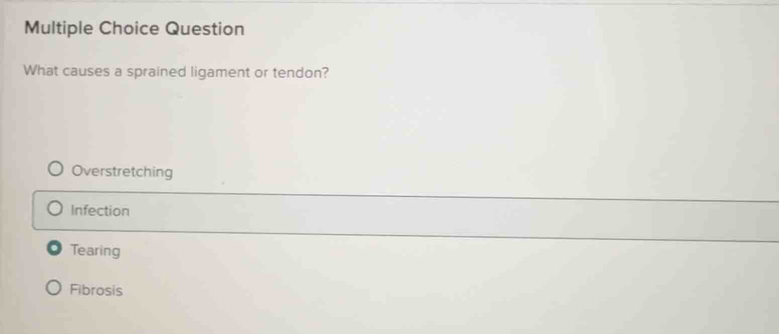 multiple choice question what causes a sprained ligament or tendon? ove…