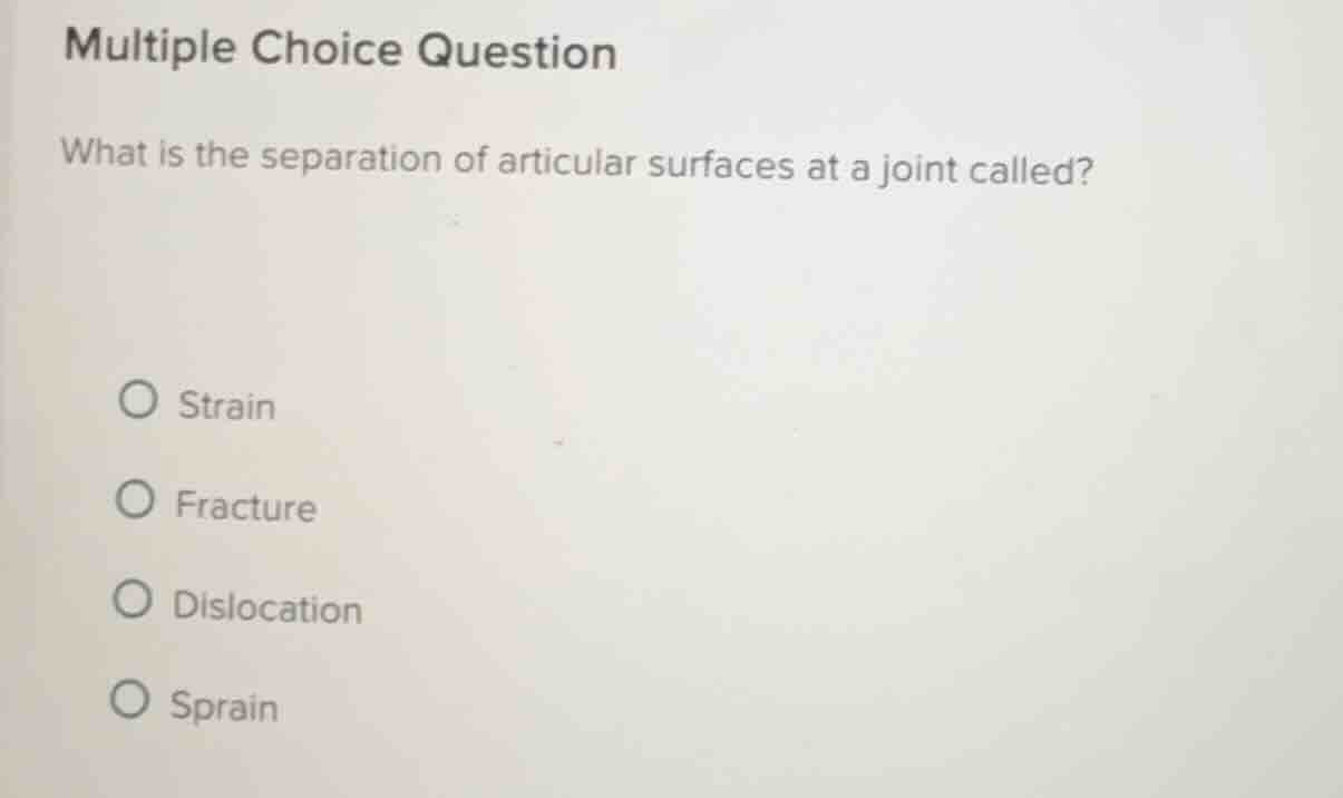 multiple choice question what is the separation of articular surfaces a…